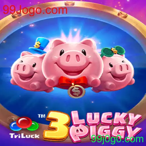 Explorando o Fascinante Jogo 3LUCKYPIGGY na Plataforma 99Jogo.com
